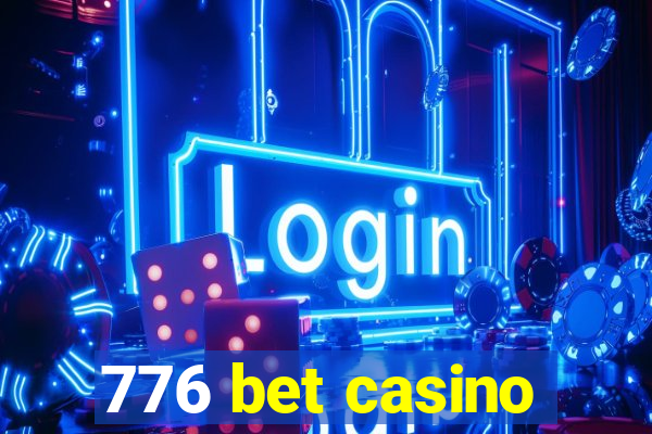 776 bet casino